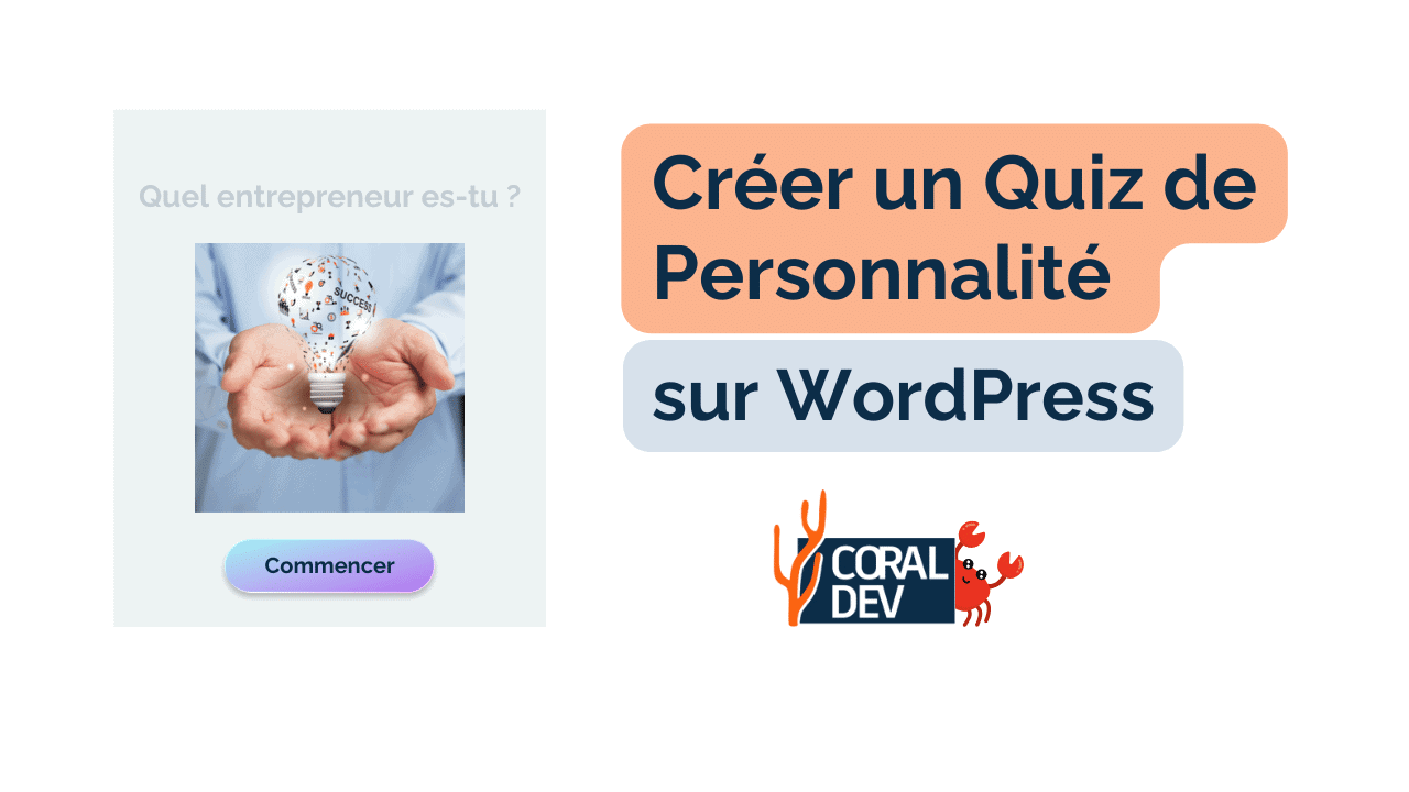 You are currently viewing Créer un Quiz de Personnalité sur Ton Site WordPress