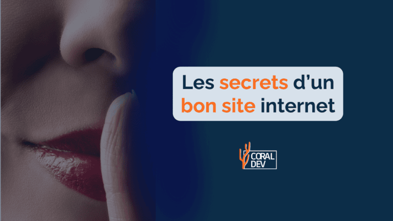 Read more about the article Les 4 secrets d’un bon site internet