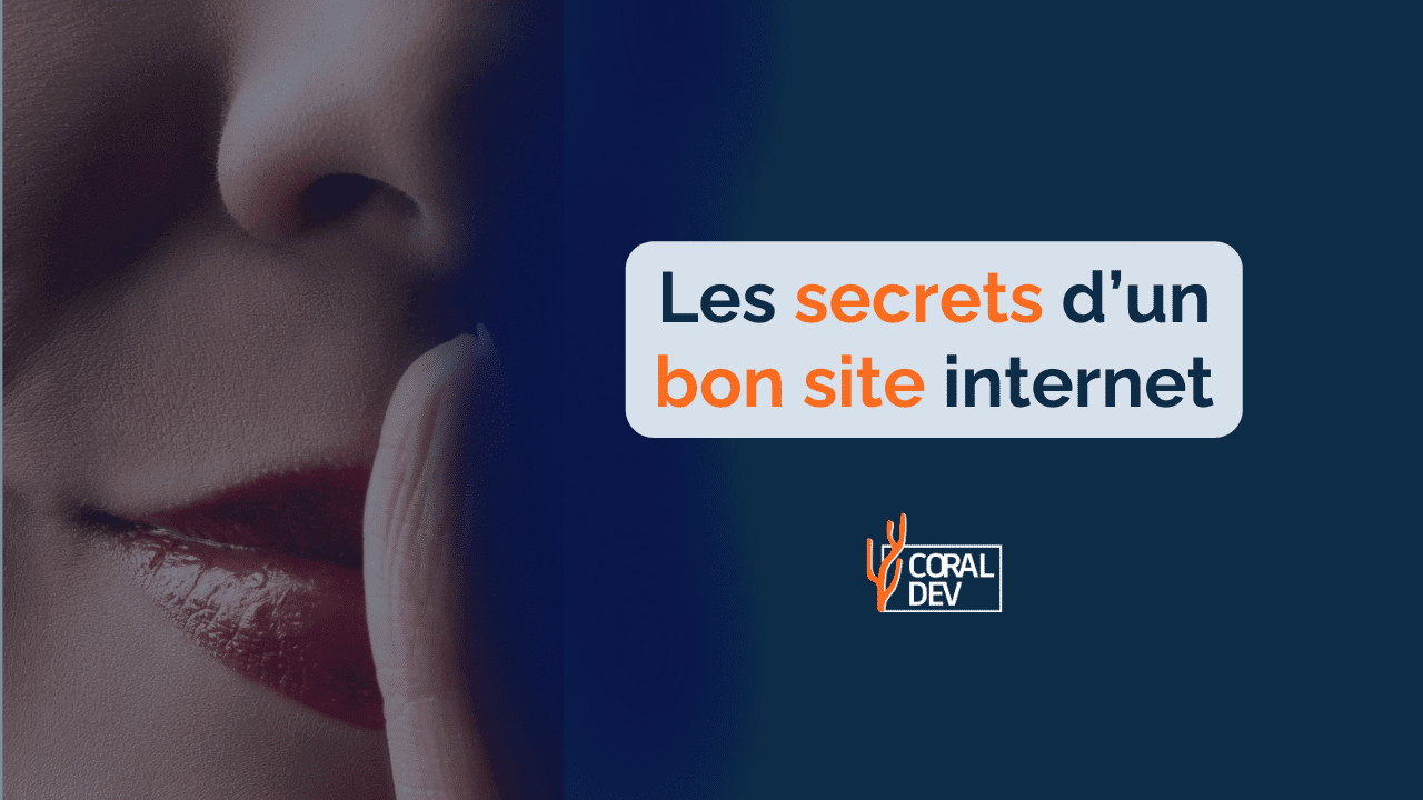 You are currently viewing Les 4 secrets d’un bon site internet