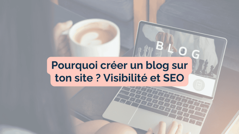 Read more about the article Pourquoi créer un blog sur ton site WordPress ?